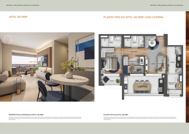 Planta: Apartamento de 69 m², 2 dormitórios com 1 suíte